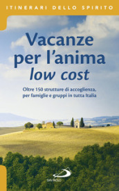 Vacanze per l anima low cost