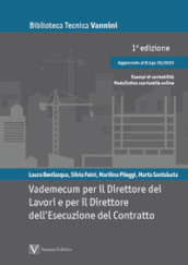 Vademecum per il direttore dei lavori e per il direttore dell esecuzione del contratto. Aggiornato con il D.Lgs. 36/2023