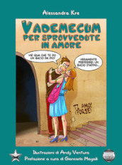 Vademecum per sprovvedute in amore