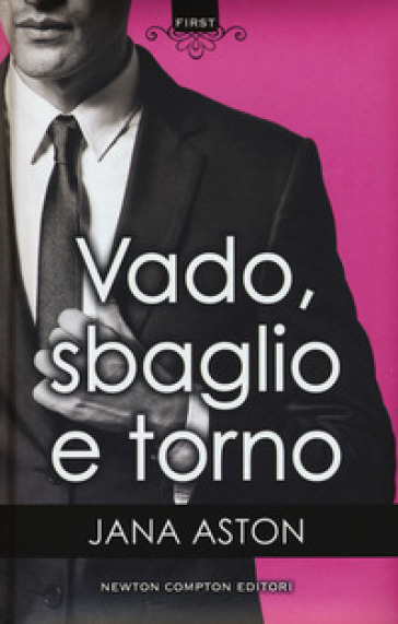 Vado, sbaglio e torno - Jana Aston