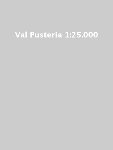 Val Pusteria 1:25.000