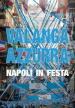 Valanga azzurra Napoli in festa