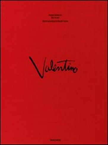 Valentino. A Grand Italian Epic. Ediz. multilingue - Suzy Menkes - Matt Tyrnauer