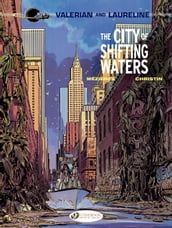 Valerian & Laureline (english version) - Volume 1 - The City of Shifting Waters