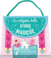 Valigetta delle storie magiche. Ediz. a colori