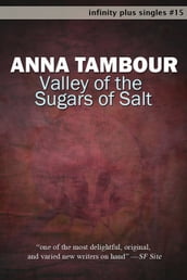 Valley of the Sugars of Salt