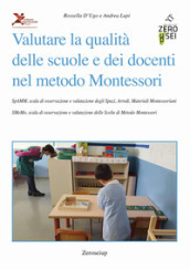 Valutare la qualità delle scuole e dei docenti nel metodo Montessori