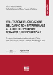 Valutazione e liquidazione del danno non patrimoniale