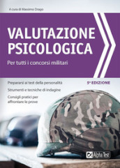 Valutazione psicologica per tutti i concorsi militari