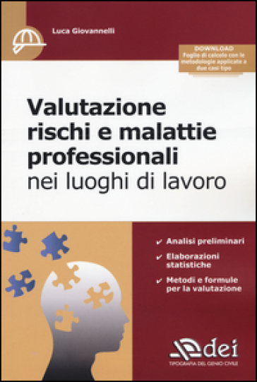 Valutazione rischi e malattie professionali nei luoghi di lavoro. Con aggiornamento online - Luca Giovannelli