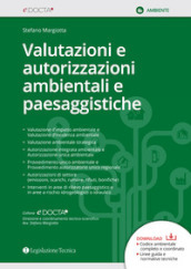 Valutazioni e autorizzazioni ambientali e paesaggistiche