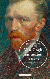 Van Gogh en toutes lettres