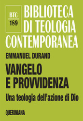 Vangelo e Provvidenza. Una teologia dell