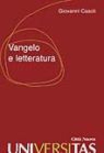 Vangelo e letteratura - Giovanni Casoli