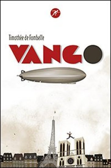 Vango. 1.Tra cielo e terra - Timothée de Fombelle