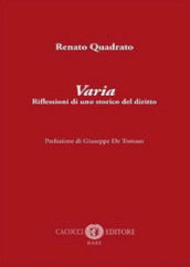 Varia. Riflessioni di uno storico del diritto