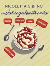 #Variegatoaitrenta