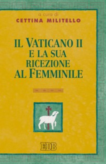 Il Vaticano II e la sua ricezione al femminile