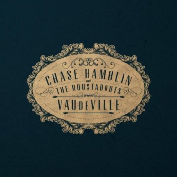 Vaudeville -digi- - CHASE HAMBLIN