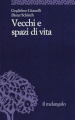 Vecchi e spazi di vita