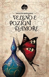 Veleno e Pozioni d Amore