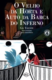 O Velho da Horta e Auto da Barca do Inferno