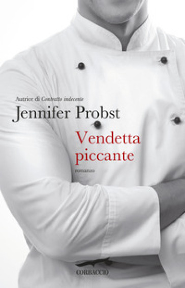 Vendetta piccante - Jennifer Probst