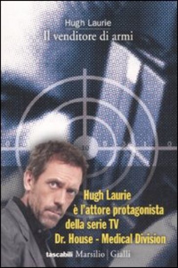 Venditore di armi (Il) - Hugh Laurie