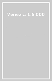 Venezia 1:6.000