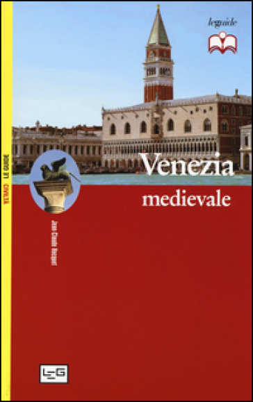Venezia medievale - Hocquet
