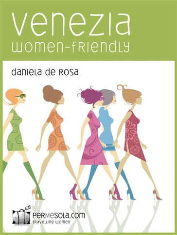 Venezia women-friendly - Daniela De Rosa