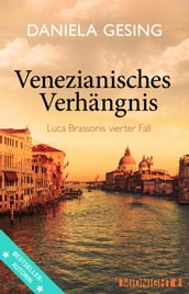 Venezianisches Verhängnis