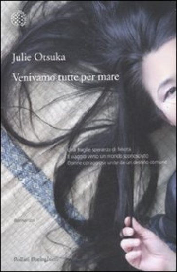Venivamo tutte per mare - Julie Otsuka