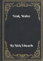 Venk, Walter