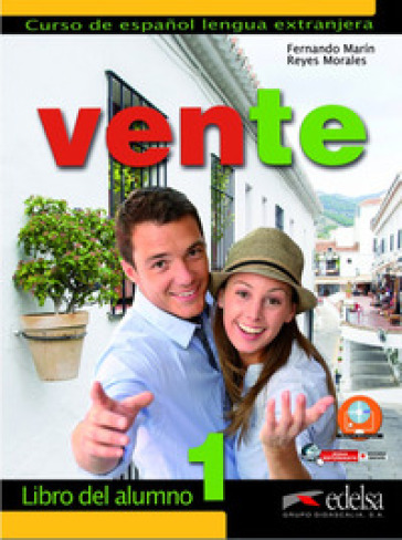 Vente. Alumno-Ejercicios. Per le Scuole superiori. Con e-book. Con espansione online. 1. - Marin Fernando - Morales Reyes