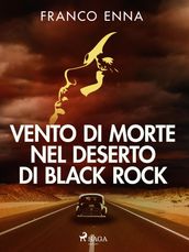 Vento di morte nel deserto di Black Rock