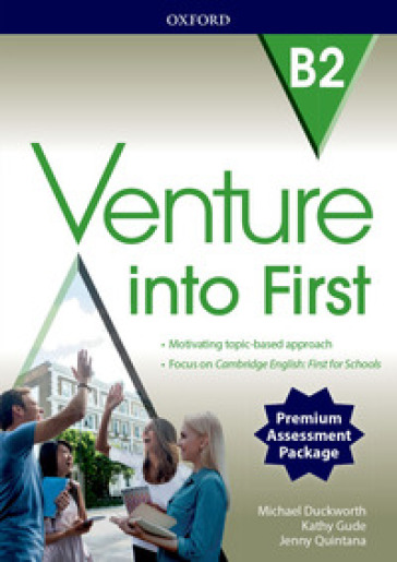 Venture into first. B2. Student's book-Workbook. Per le Scuole superiori. Con e-book. Con 3 espansioni online. Con CD-Audio