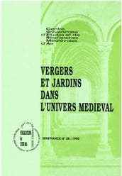 Vergers et jardins dans l univers médiéval