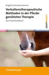 Verhaltenstherapeutische Methoden in der Pferdegestützten Therapie
