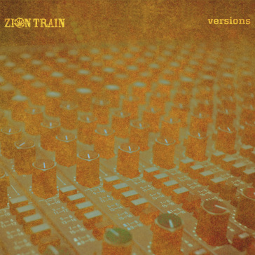 Versions - Zion Train