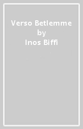 Verso Betlemme