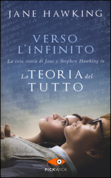 Verso l'infinito. La vera storia di Jane e Stephen Hawking in «La teoria del tutto» - Jane Hawking