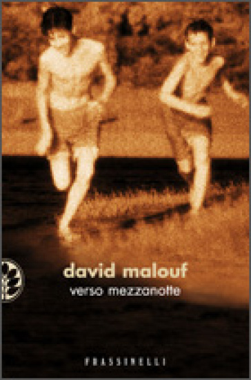 Verso mezzanotte - David Malouf