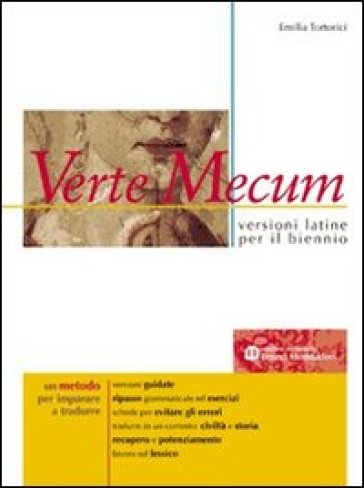 Verte mecum. Per le Scuole superiori - Emilia Tortorici