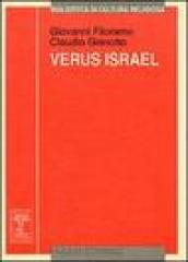 Verus Israel. Nuove prospettive sul giudeocristianesimo. Atti del Colloquio (Torino, 4-5 novembre 1999)