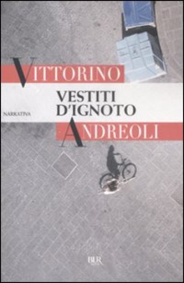 Vestiti d'ignoto - Vittorino Andreoli