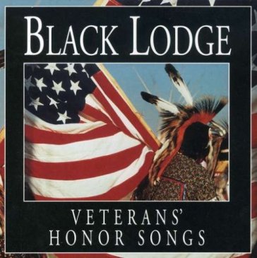 Veterans' honor songs - Black Lodge