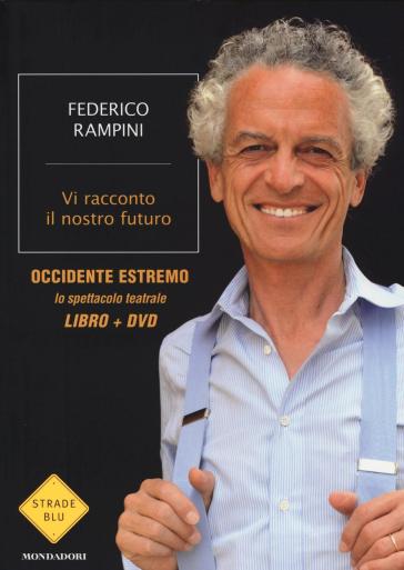 Vi racconto il nostro futuro. Con DVD - Federico Rampini