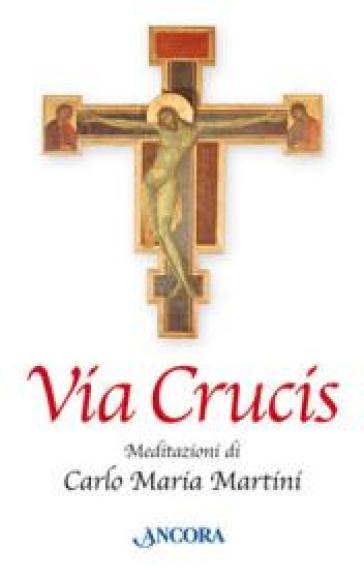 Via Crucis - Carlo Maria Martini