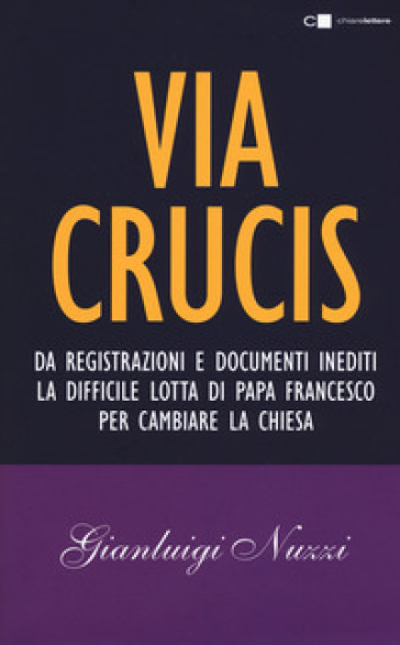 Via Crucis - Gianluigi Nuzzi